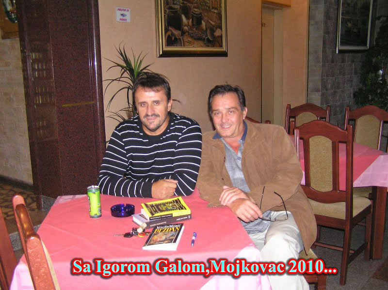 Sa Igorom Galom, Mojkovac 2010...