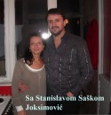 Sa Stanislavom Saškom Joksimović Sa Stanislavom Saškom Joksimović